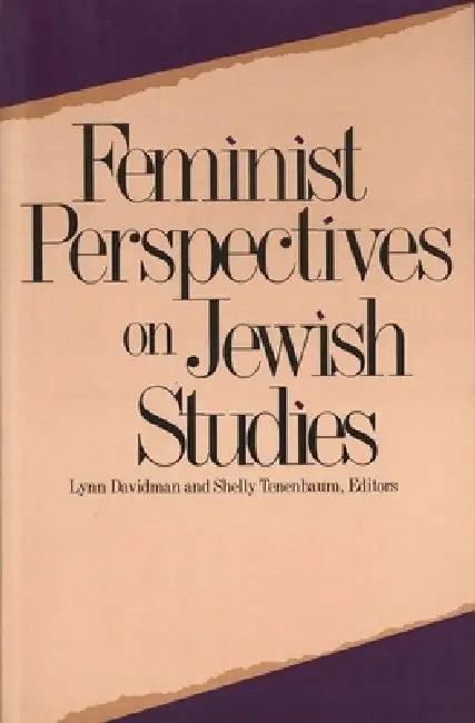 Feminist Perspectives on Jewish Studies (English, Lynn Davidman | Shelly Tenenbaum)