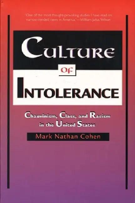 Culture of Intolerance (English, Mark Nathan Cohen)