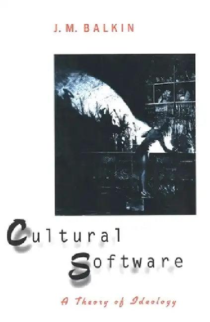 Cultural Software (English, Jack M. Balkin)
