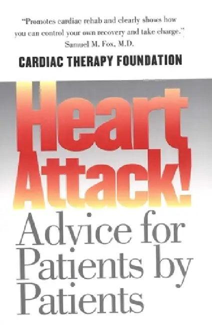 Heart Attack! (English, Kathleen Berra | Gerald W. Friedland | Christopher Gardner)