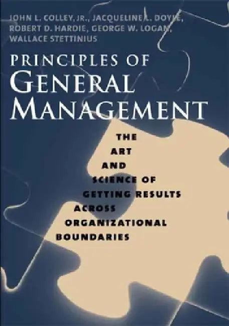 Principles of General Management (English, John L. Colley | Jacqueline L. Doyle | Robert D. Hardie)
