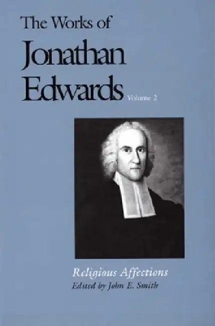 The Works of Jonathan Edwards, Vol. 2 (English, Jonathan Edwards | John E. Smith)