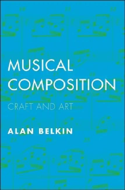 Musical Composition (English, Alan Belkin)
