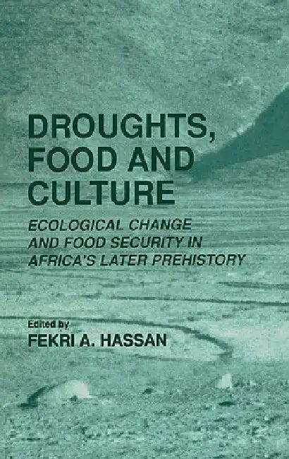 Droughts, Food and Culture (English, Fekri a. Hassan)