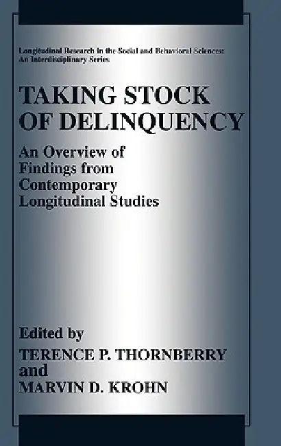 Taking Stock of Delinquency (English, Terence P. Thornberry | Marvin D. Krohn)