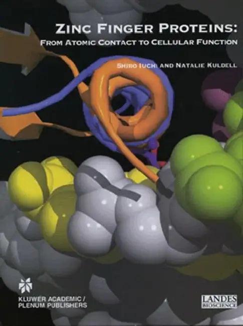 Zinc Finger Proteins (English, Shiro Iuchi | Natalie Kuldell)