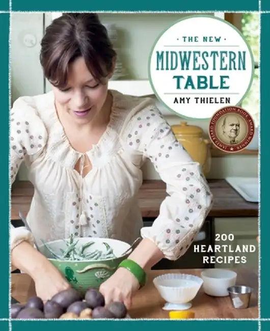 The New Midwestern Table (English, Amy Thielen)