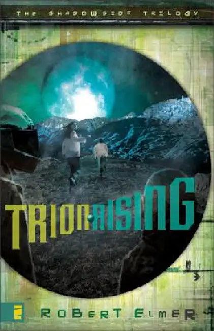 Trion Rising (English, Robert Elmer)