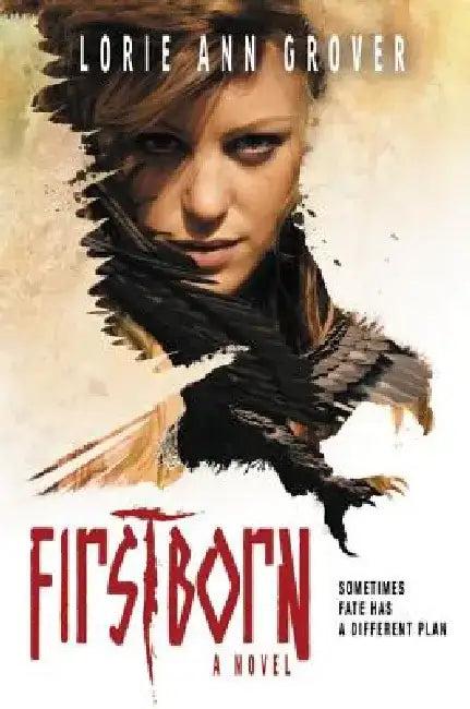Firstborn (English, Lorie Ann Grover)
