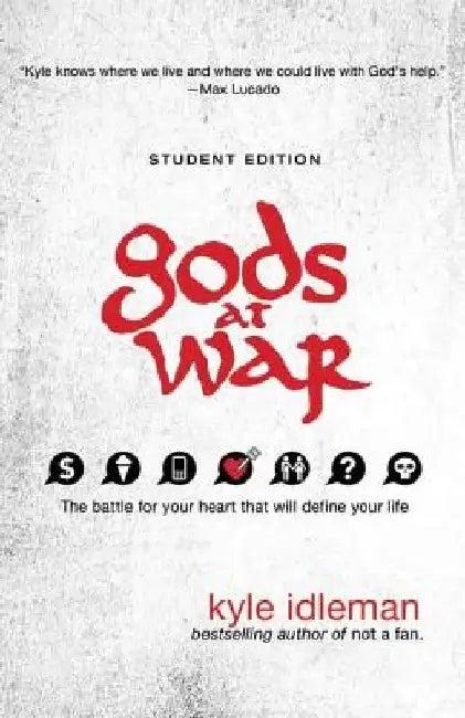 Gods at War Student Edition (English, Kyle Idleman)