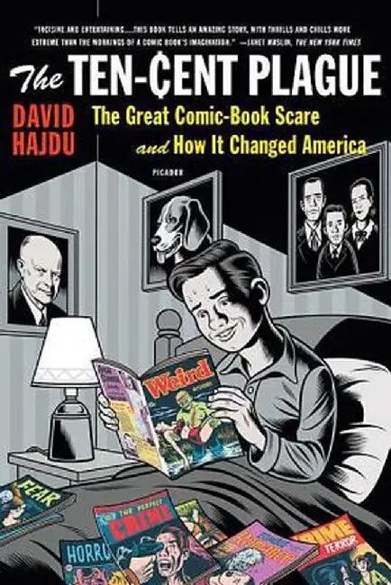 The Ten-Cent Plague (English, David Hajdu)