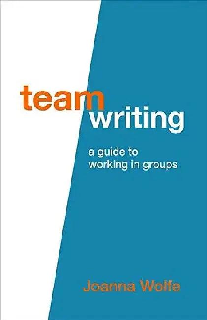 Team Writing (English, Joanna Wolfe)
