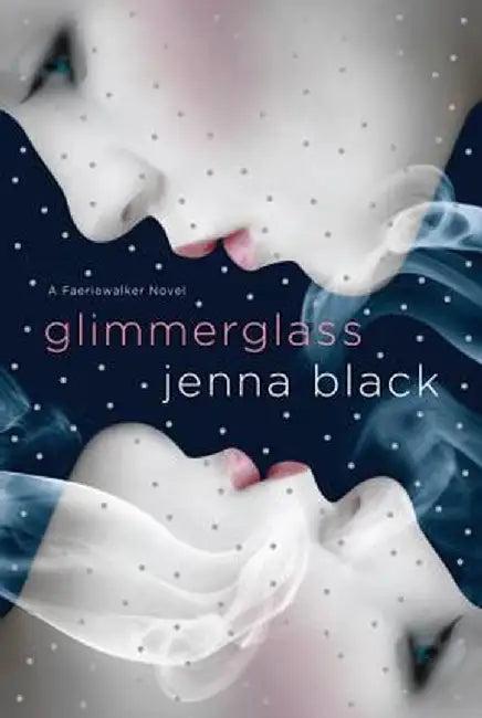 Glimmerglass (English, Jenna Black)