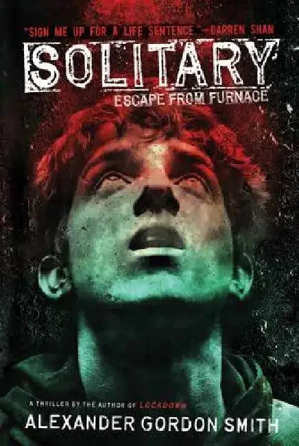 Solitary (English, Alexander Gordon Smith)