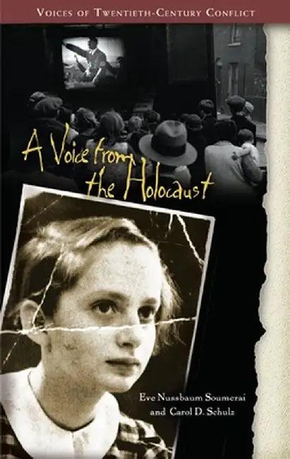 A Voice from the Holocaust (English, Eve Nussbaum Soumerai)