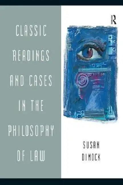 Classic Readings and Cases in Philosophy of Law (English, Susan Dimock)