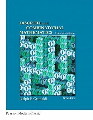 Discrete and Combinatorial Mathematics (Classic Version) (English, Ralph Grimaldi)