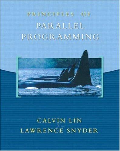 Principles of Parallel Programming (English, Calvin Lin | Larry Snyder)