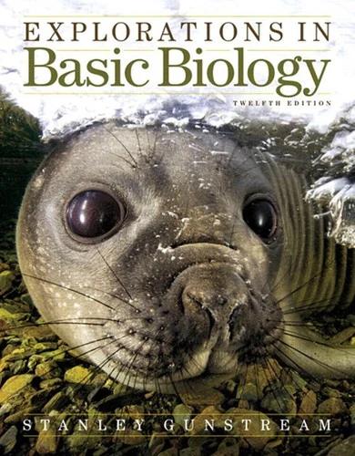 Explorations in Basic Biology (English, Stanley Gunstream)