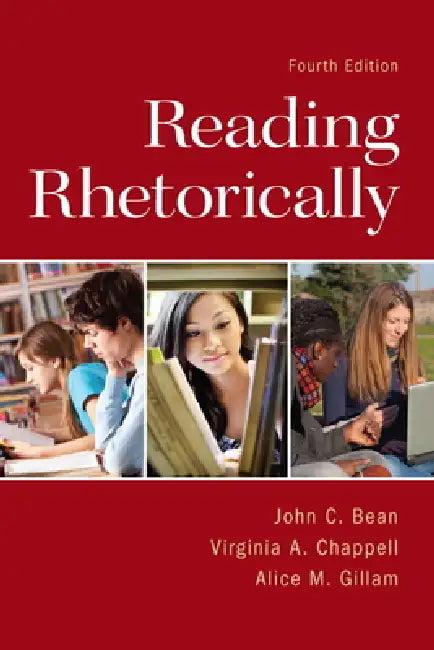 Reading Rhetorically (English, John Bean | Virginia Chappell | Alice Gillam)