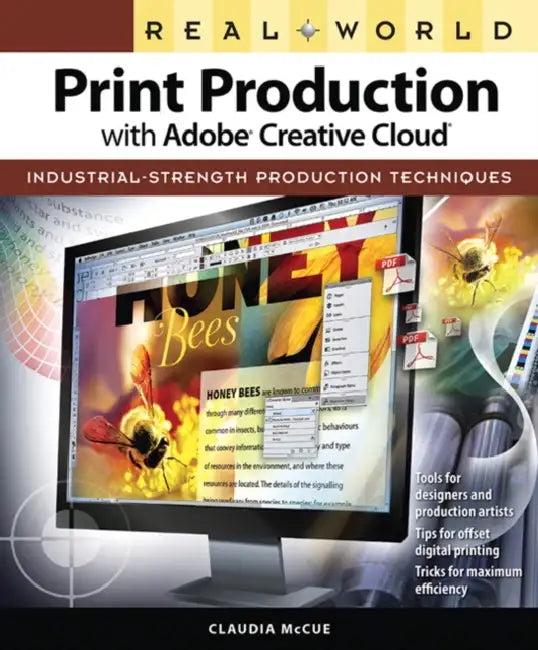 Real World Print Production with Adobe Creative Cloud (English, Claudia McCue)