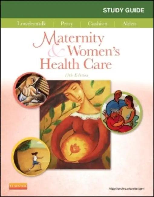 Study Guide for Maternity & Women's Health Care (English, Deitra Leonard Lowdermilk | Shannon E. Perry | Mary Catherine Cashion)