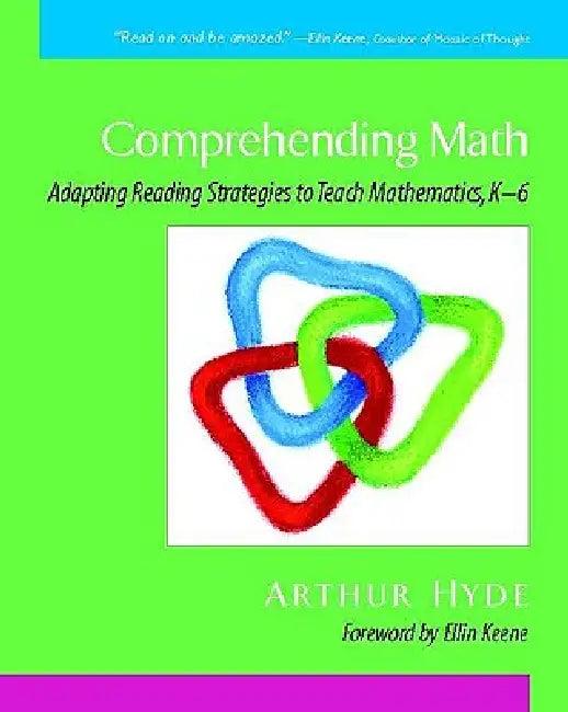 Comprehending Math (English, Ellin Oliver Keene | Arthur Hyde)