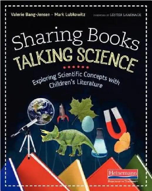 Sharing Books, Talking Science (English, Mark Lubkowitz | Valerie Bang-Jensen)