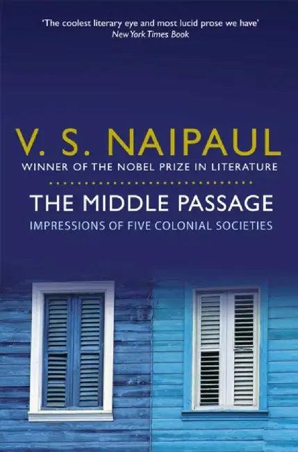 The Middle Passage (English, V.S. Naipaul)