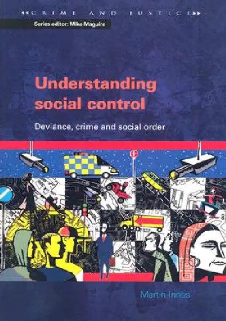 Understanding Social Control (English, Martin Innes)