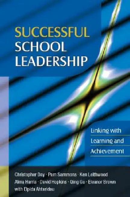 Successful School Leadership (English, Christopher Day | Pam Sammons | Ken Leithwood)