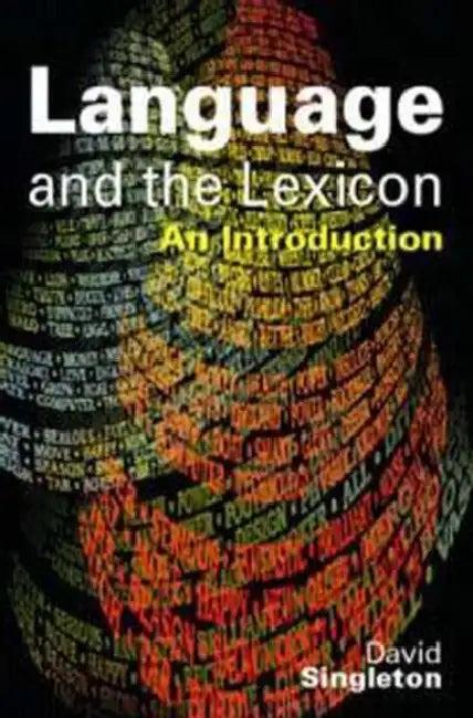 Language and the Lexicon (English, David Singleton)