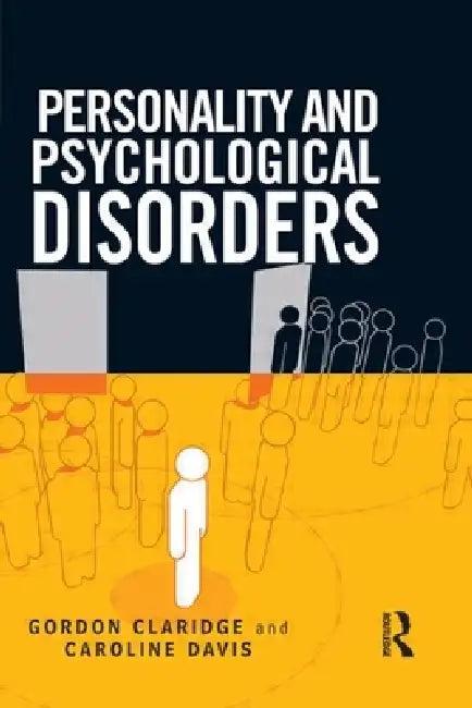 Personality and Psychological Disorders (English, Gordon Claridge | Caroline Davis)