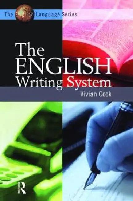 The English Writing System (English, Vivian J. Cook)