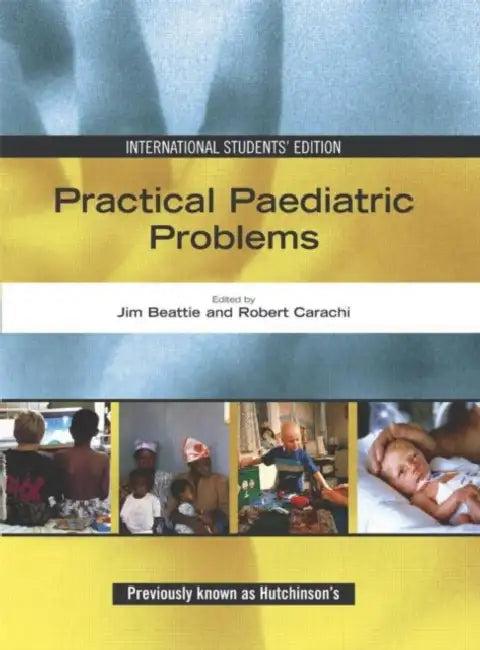Practical Paediatric Problems (English, Beattie)