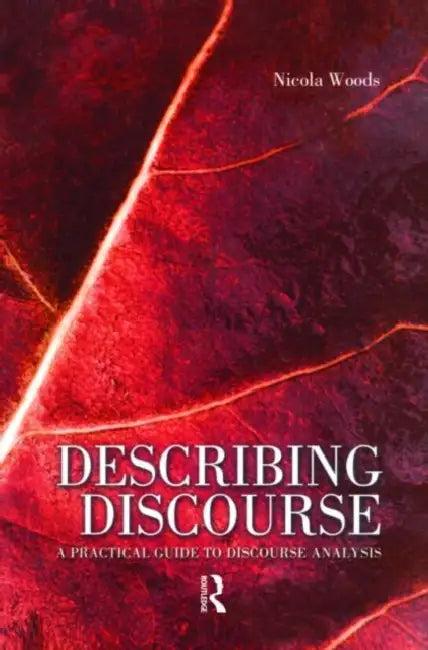 Describing Discourse (English, Nicola Woods)