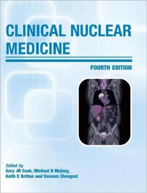 Clinical Nuclear Medicine (English, Cook Gary J.R | M. N. Maisey | Vaseem Chengazi)