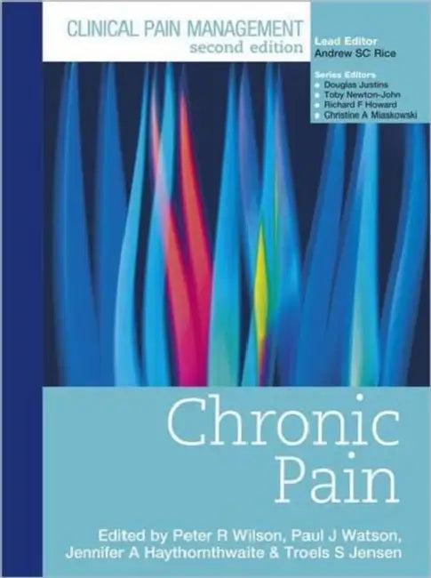 Clinical Pain Management (English, Wilson Peter)