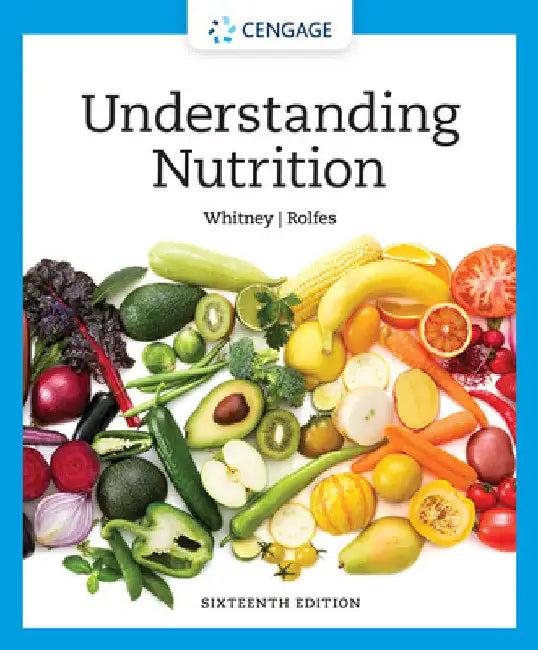 Understanding Nutrition (English, Ellie Whitney | Sharon Rolfes)