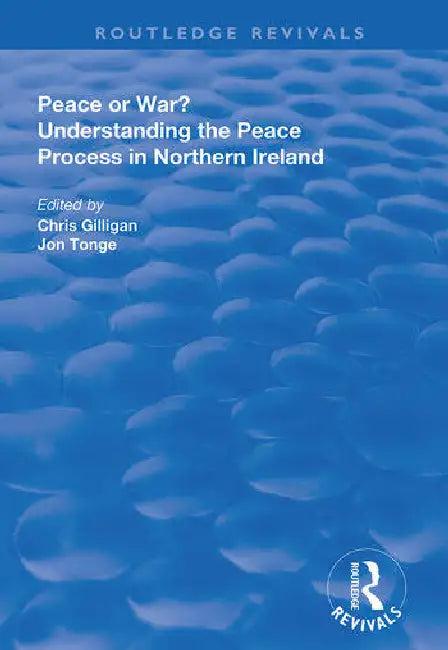 Peace or War? (English, Gilligan Chris | Jonathan Tonge)