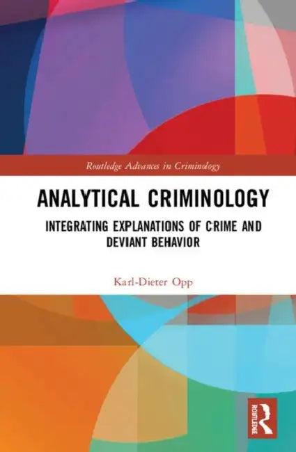 Analytical Criminology (English, Opp Karl-Dieter)