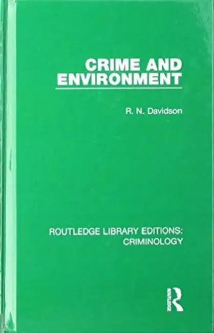 Crime and Environment (English, Davidson R. N.)