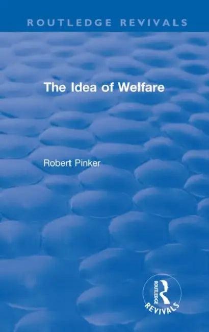 The Idea of Welfare (English, Pinker Robert)