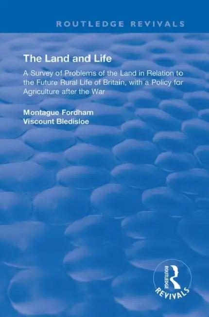 The Land and Life (English, Fordham Montague)