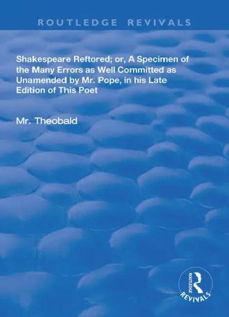 Shakespeare Restored (English, Theobald Lewis)