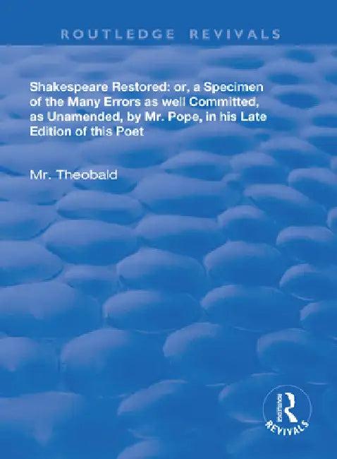 Shakespeare Restored (English, Lewis Theobald)
