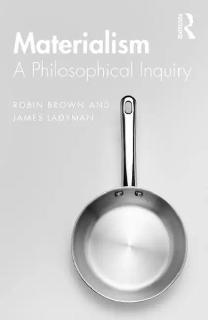 Materialism (English, Brown Robin | James Ladyman)