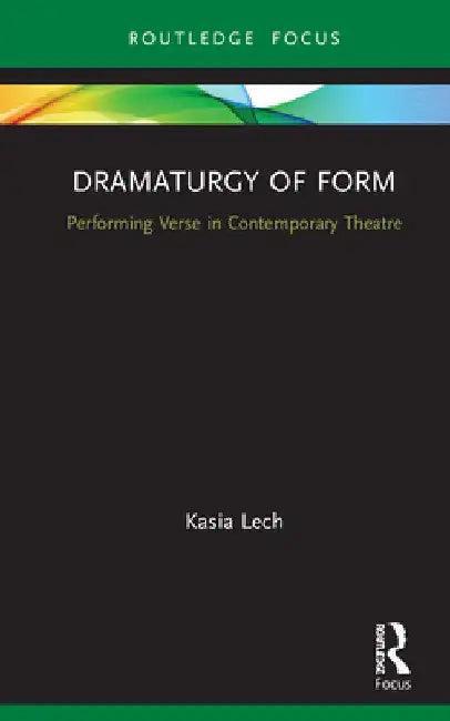 Dramaturgy of Form (English, Kasia Lech)