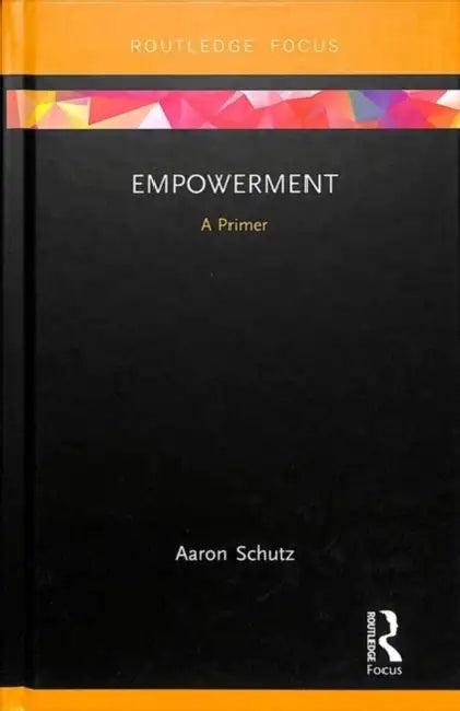 Empowerment (English, Schutz Aaron)
