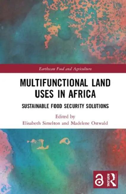 Multifunctional Land Uses in Africa (English, Simelton Elisabeth | Madelene Ostwald)